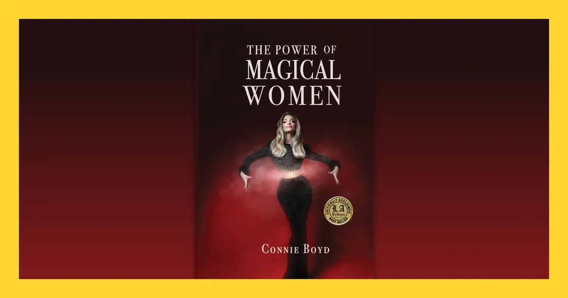 The Power of Magical Women by Connie Boyd