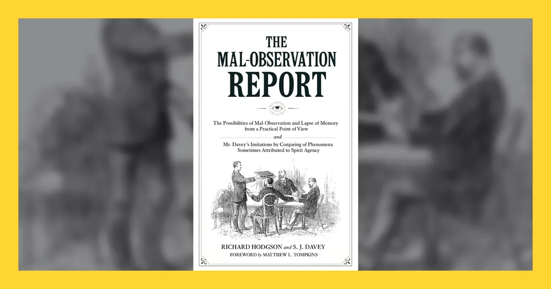 The Mal-Observation Report by Richard Hodgson and SJ Davey